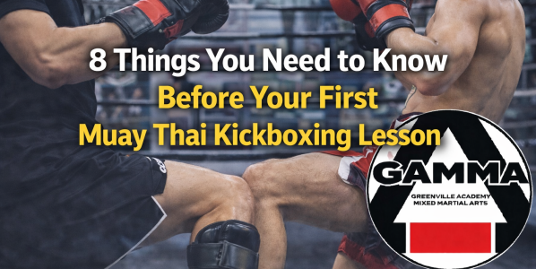 8 Things You Need to Know Before Your First Muay Thai Kickboxing Lesson.